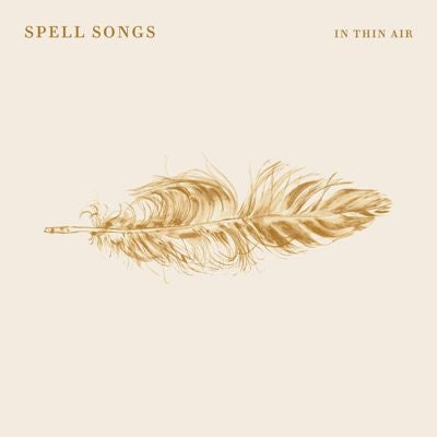 Spell Songs - In Thin Air - Import Vinyl LP Record
