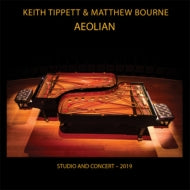 Keith Tippett、Matthew Bourne - Aeolian - Import 2 CD