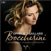 PULCINELLA ORCHESTRA, OPHELIE GAILLARD, SANDRINE PIAU - Boccherini: Stabat Mater, Concertos & Quintet - Import 2 CD