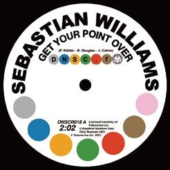 Sebastian Williams - Get Your Point Over/I Don't Care What Mama Said (Baby I Need You) - Import Vinyl 7inch Single Record