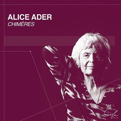 Alice Ader - Chimeres - Import CD Digipak