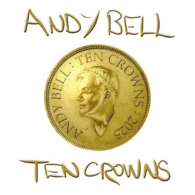 Andy Bell (Erasure) - Ten Crowns - Import CD