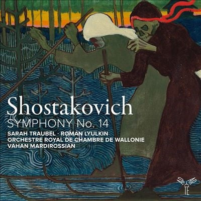 Orchestre Royal De Chambre De Wallonie / Vahan Mardirossian / Sarah Traubel / Roman Lyulkin - Shostakovich: Symphony No. 14 - Import CD