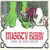 Mighty Baby - Live In The Attic - Import CD
