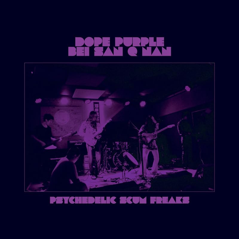 Dope Purple 、 Bei San Q Nan - Psychedelic Scum Freaks - Import 2 LP Record Colored Vinyl Limited Edition