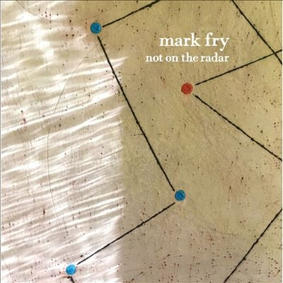 Mark Fry - Not On The Radar - Import CD