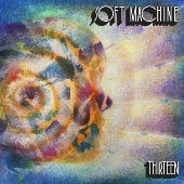 Soft Machine - Thirteen - Import CD