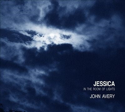 John Avery - Jessica In The Room Of Lights - Import CD