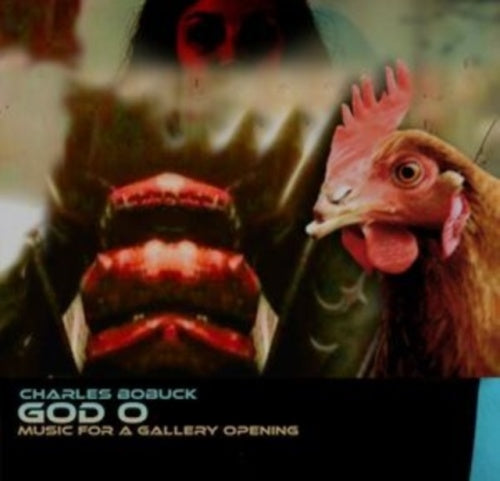 Charles Bobuck - God O: Music For A Gallery Opening - Import 2 CD