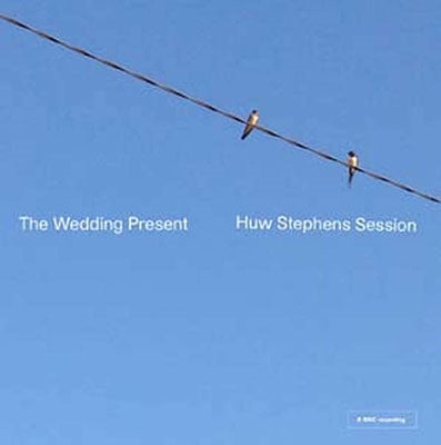 The Wedding Present - Huw Stephen Session - Import CD