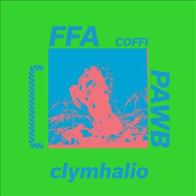 Ffa Coffi Pawb - Clymhalio - Import CD