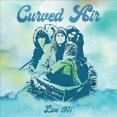 Curved Air - Live 1971 - Import CD
