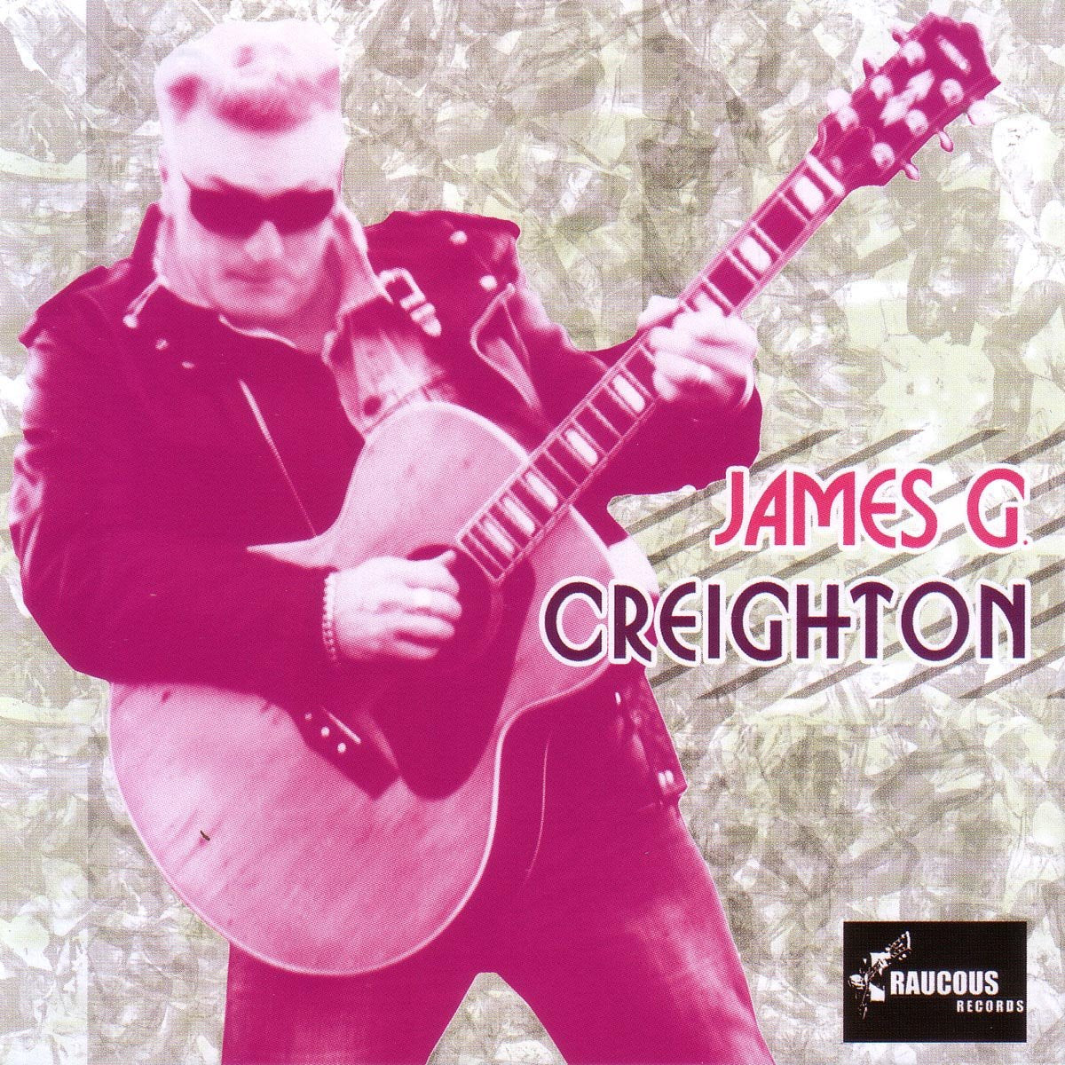James G. Creighton (Ex-Shakin' Pyramids) - James G Creighton - Import CD