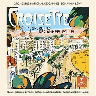 Benjamin Levy - Croisette: Operettes Des Annees Folles - Import CD
