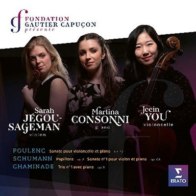 Martina Consonni - Schumann Poulenc, Chaminade (Fondation Gautier Capucon Winner'S Album) - Import CD