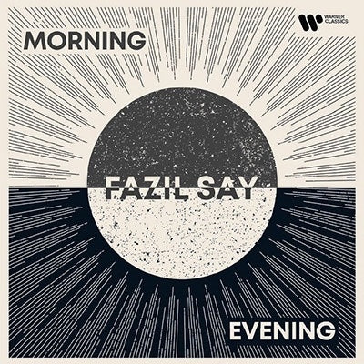 Fazil Say - Morning And Evening - Import 2 CD