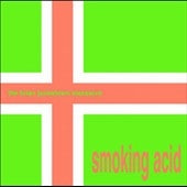 The Brian Jonestown Massacre - Smoking Acid - Import Vinyl 12 Inch Record Limited Edition