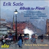 Peter Dickinson - Erik Satie: Album For Piano - Import CD
