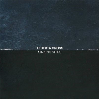 Alberta Cross - Sinking Ships - Import CD