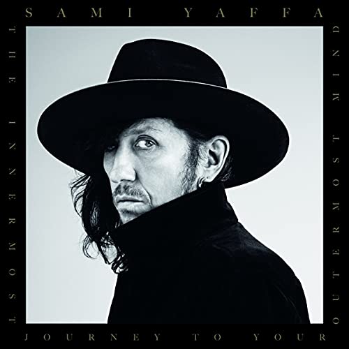 Sami Yaffa - The Innermost Journey to Your Outermost Mind - Import CD