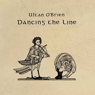 Ultan OBrien - Dancing The Line - Import CD