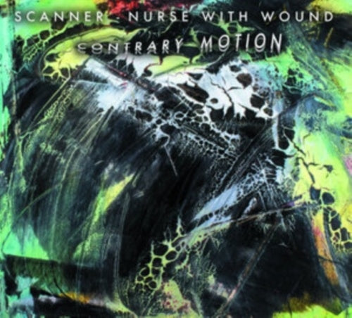 Nurse With Wound 、 Scanner (Robin Rimbaud) - Contrary Motion - Import CD