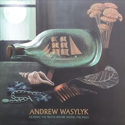 Andrew Wasylyk - Hearing The Water Before Seeing The Falls - Import Turquoise Vinyl LP Record