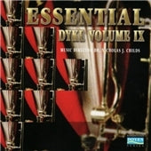 Nicholas Childs - Essential Dyke Vol.9 / Nicholas Childs, Black Dyke Band - Import CD