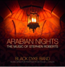 *Brasswind Ensemble* Classical - Arabian Nights-The Music Of Stephen Roberts: Black Dyke Band - Import CD