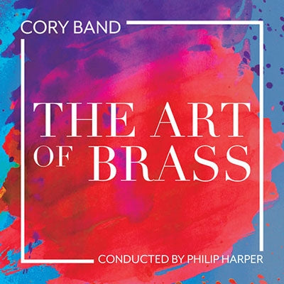 Cory Band - The Art Of Brass - Import CD