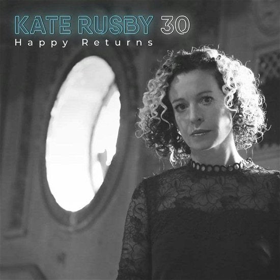 Kate Rusby - 30: Happy Returns - Import LP Record