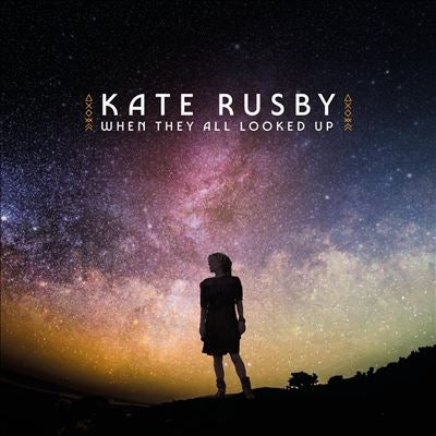 Kate Rusby - When They All Looked Up - Import CD