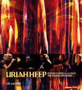 Uriah Heep - Future Echoes Of The Past: The Legend Continues - Import 2 CD + DVD