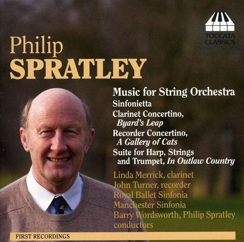 Spratley / Merrick / Turner / Royal Ballet Sinfoni - P.Spratley: Music for String Orchestra / Barry Wordsworth, Philip Spratley, Royal Ballet Sinfonia, etc - Import CD