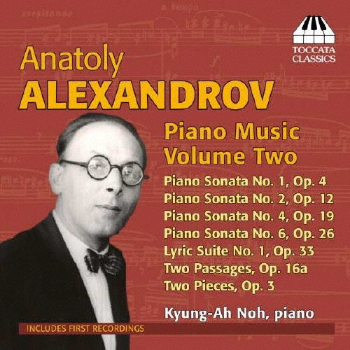 Alexandrov / Noh, kyung-ah - Anatoly Alexandrov: Pno Music Vol. 2 - Import CD