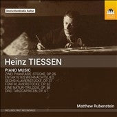 TIESSEN,HEINZ - Heinz Tiessen: Piano Music - Import CD