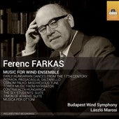 László Márosi, Budapest Wind Symphony - Ferenc Farkas: Music For Wind Ensemble - Import CD