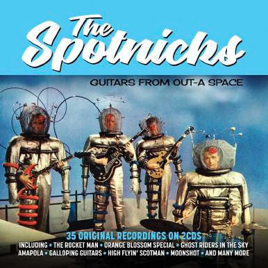 The Spotnicks - Guitars From Out-A Space - Import 2 CD