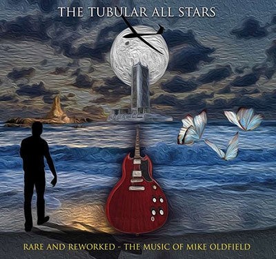 The Tubular All Stars - Rare And Reworked - The Music Of Mike Oldfield - Import CD