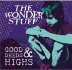 Wonder Stuff - Good Deeds & Highs - Import 12’ Single Record