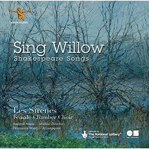 Les Sirènes - Sing Willow: Shakespeare Songs - Import CD
