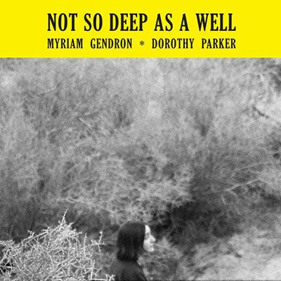 Myriam Gendron - Not So Deep As A Well - Import CD