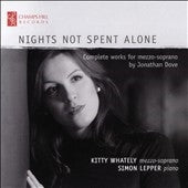 Dove, J. - Nights Not Spent Alone - Complete Works For Mezzo - Import CD