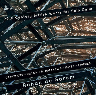 Rohan De Saram - 20th Century British Works For Solo Cello - Import CD