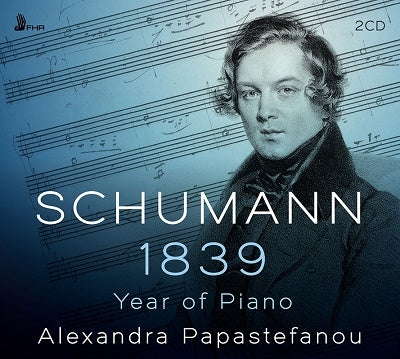 Alexandra Papastefanou - 1839 Year Of Piano - Import 2 CD