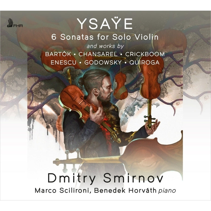 Ysaye: 6 Vn Sons Op. 27 & Works by Bartok Chansare - Ysaye: 6 Sonatas for Solo Violin, Op. 27 & Works by Bartok, Chansarel, Crickboom, Enescu, Godowsky, Quiroga - Import 2 CD