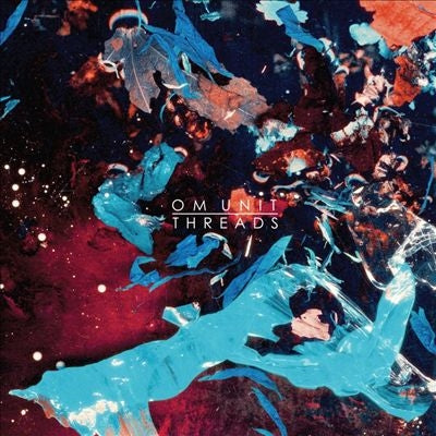 Om Unit - Threads (10 Year Anniversary Edition) - Import 2 Vinyl LP Record