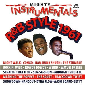 Various Artists - Mighty Instrumentals R&B-Style 1961 - Import 2 CD