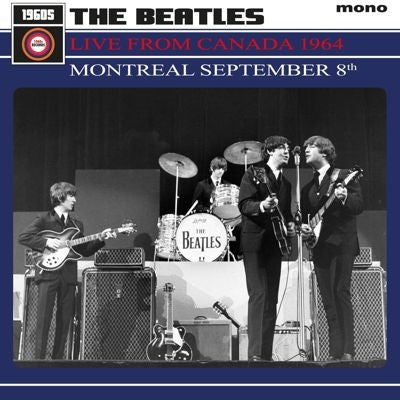 The Beatles - Live From Canada 1964: Montreal September 8th - Import Vinyl LP Record