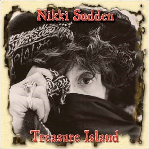 Nikki Sudden - Treasure Island - Import 3 CD Limited Edition
